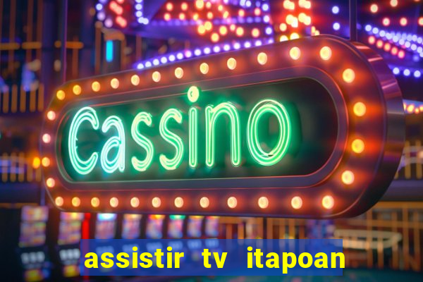 assistir tv itapoan record bahia ao vivo gratis